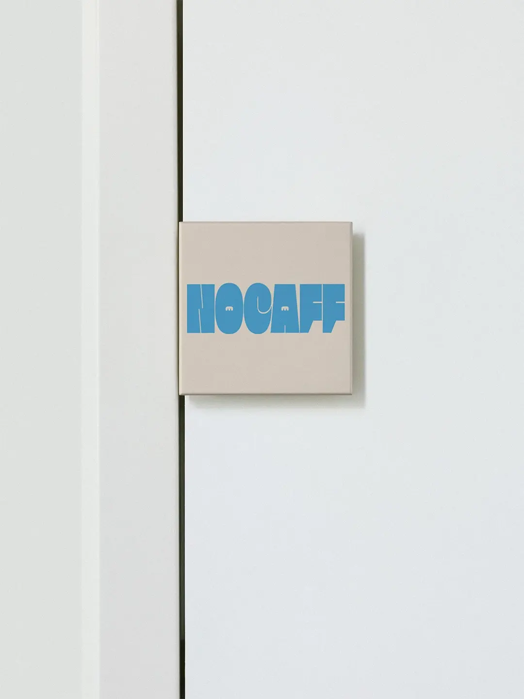 Nocaff Door Sign
